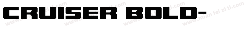 cruiser Bold字体转换